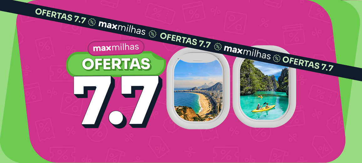 7.7: ofertas só hoje! Aproveite